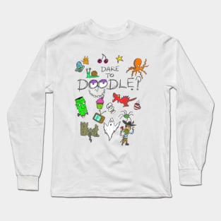 Dare to Doodle? Long Sleeve T-Shirt